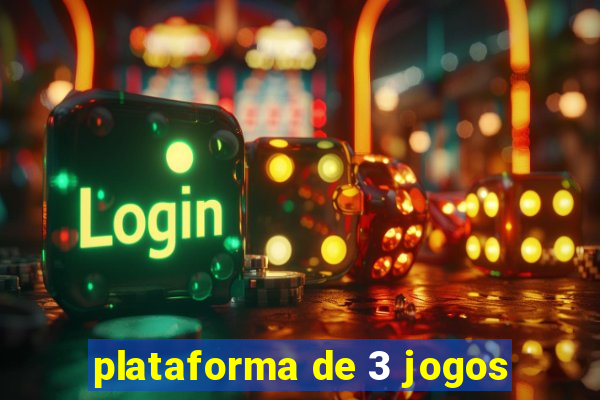 plataforma de 3 jogos